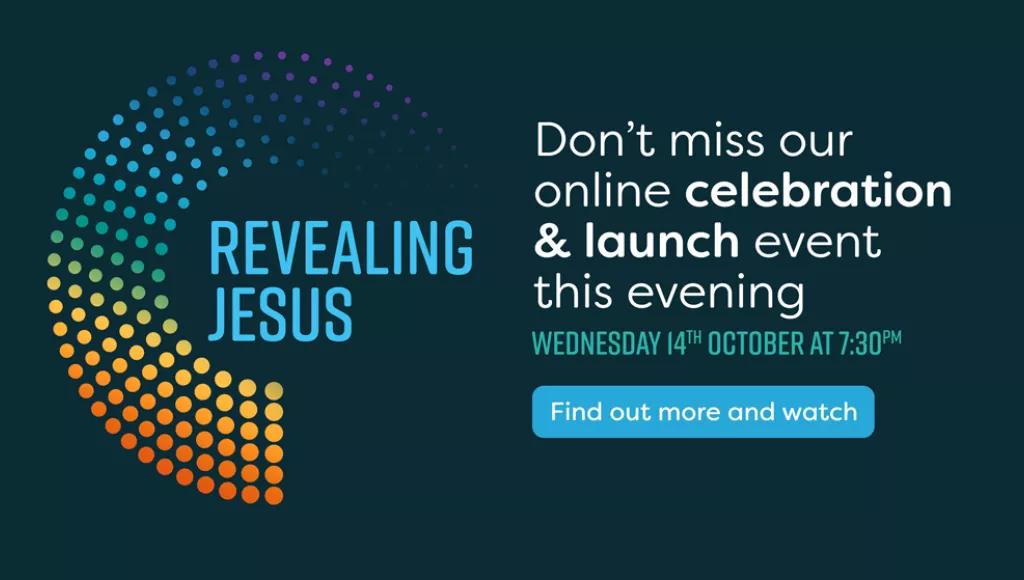 Revealing Jesus event tonight