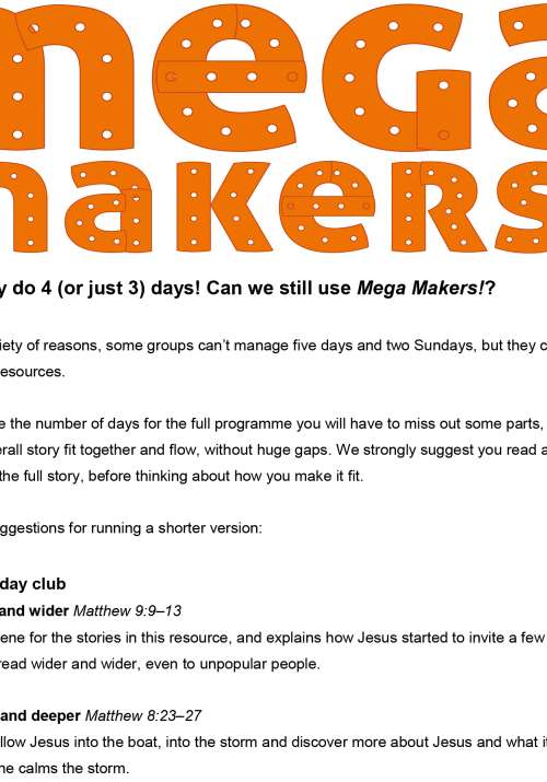 Running Mega Makers! for only 3 or 4 days