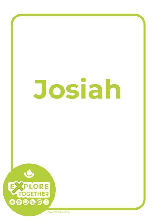 Explore Together: Josiah Explore Together: Josiah