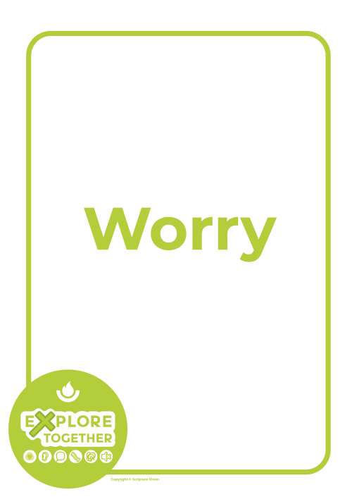Explore Together: Worry Explore Together: Worry