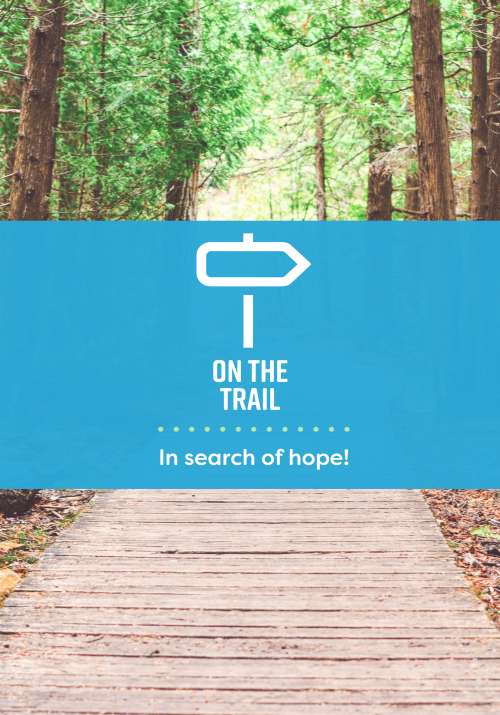 On-the-trail-In-search-of-hope