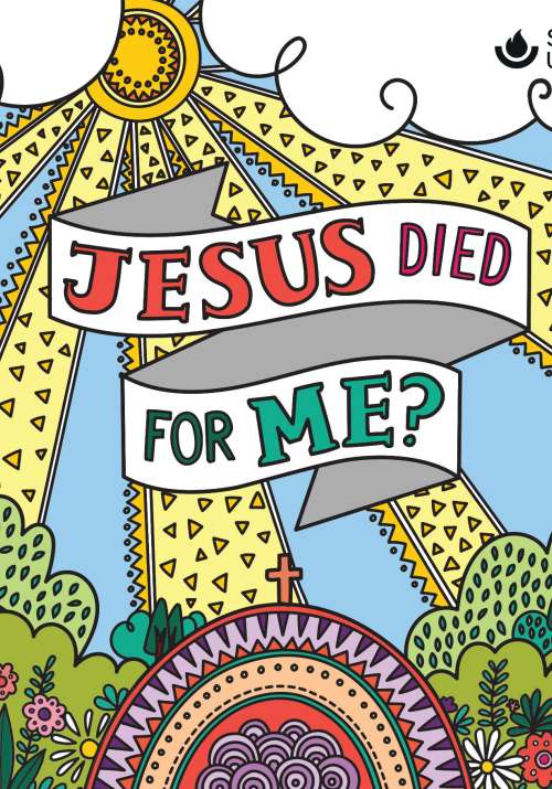 Jesus Died For Me?