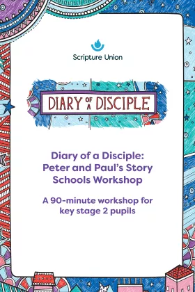 Diary of a Disciple: Peter and Paul's Story Schools Workshop Portrait Cover