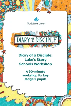 Diary of a Disciple: Luke's Story Schools Workshop Portrait Cover