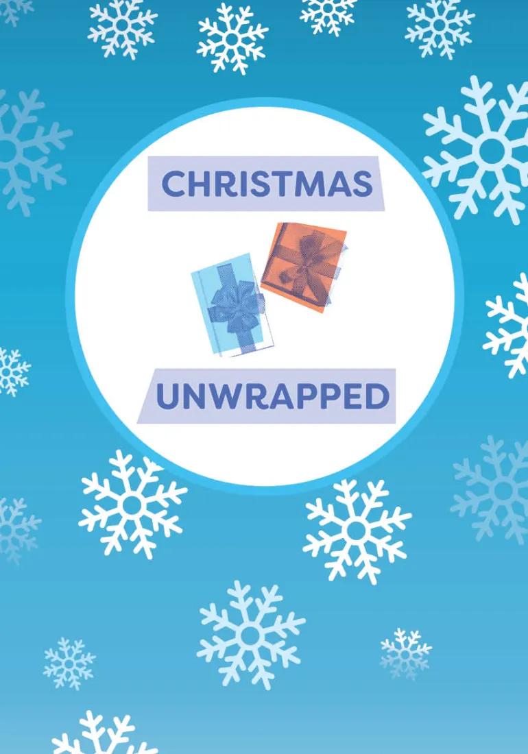 Christmas Unwrapped