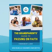The Grandparents’ Guide to Passing on Faith