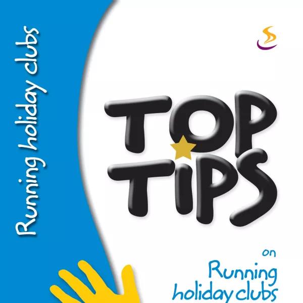 top-tips-running-a-holiday-club-cover