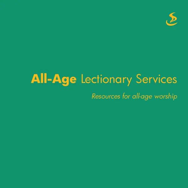 All-Age Lectionary Services Year B