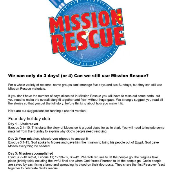 Running Mission Rescue for 3-4 days