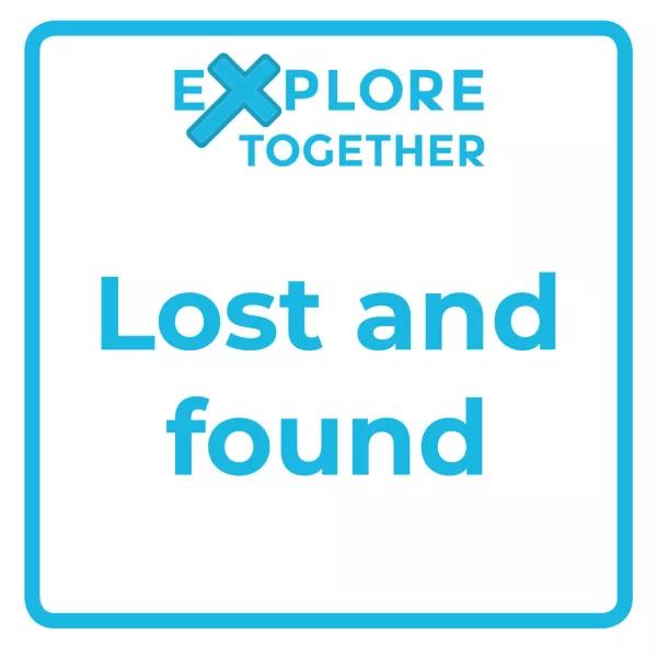 Explore Together: Lost and found