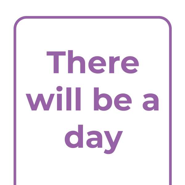 Explore Together: There will be a day Explore Together: There will be a day