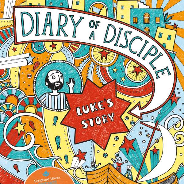 Diary of a Disciple: Luke's Story