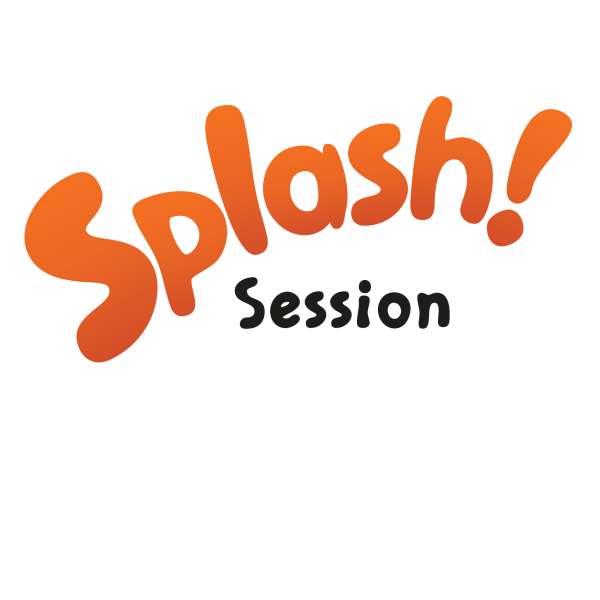 Splash! session