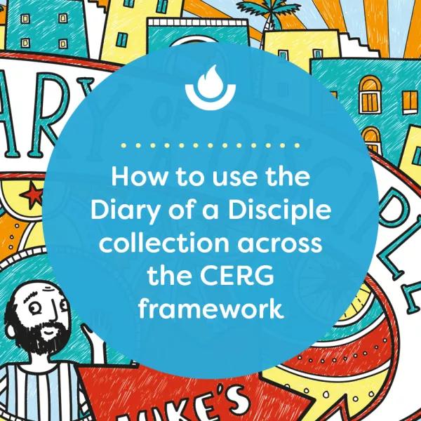 How-to-use-Diary-of-a-Disciple-collection-across-CERG-framework-thumbnail