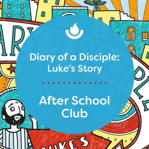 Diary-of-a-disciple-Luke's-Story-After-School-Club