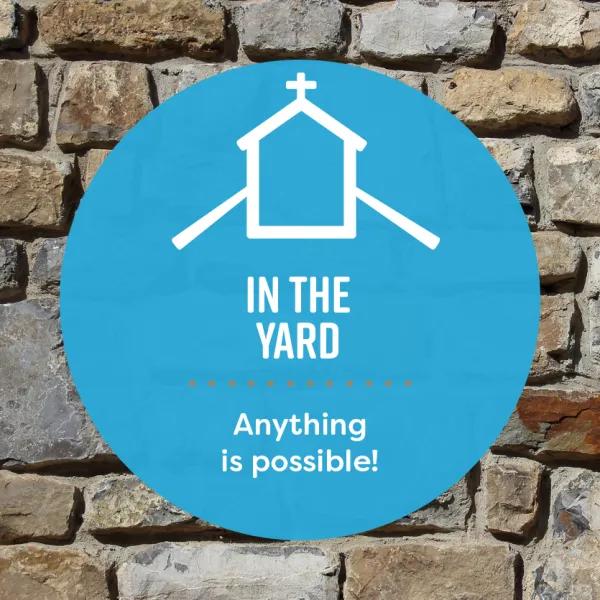 In the Yard: Anything is possible! Thumbnail