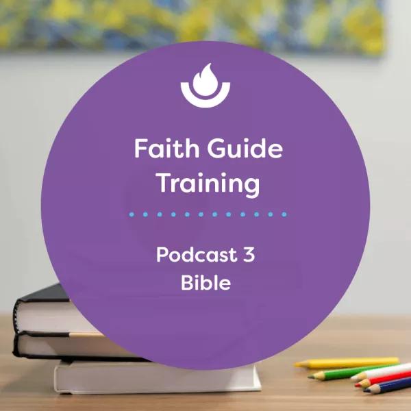 Faith Guide Podcast: Episode 3 - Bible  Thumbnail