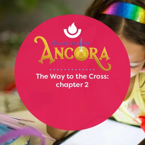 The Way to the Cross: chapter 2