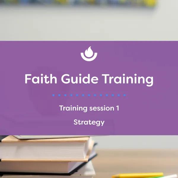 Faith Guide training session 1