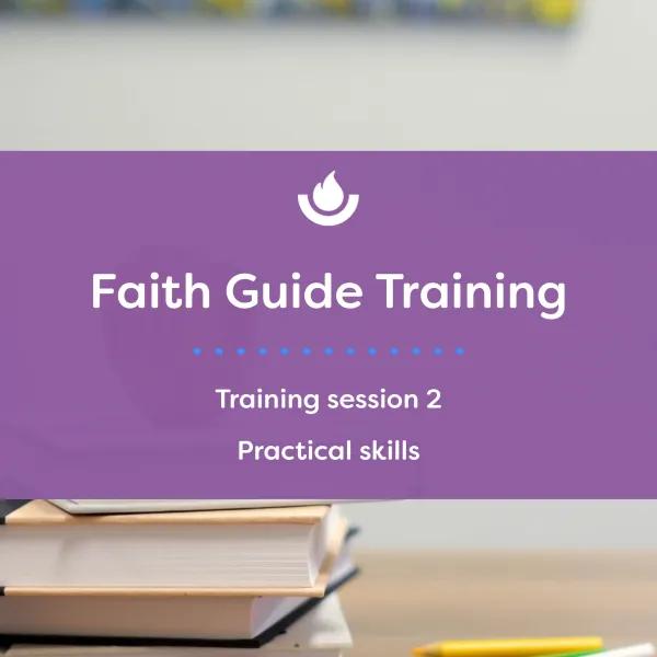 Faith Guide training session 2