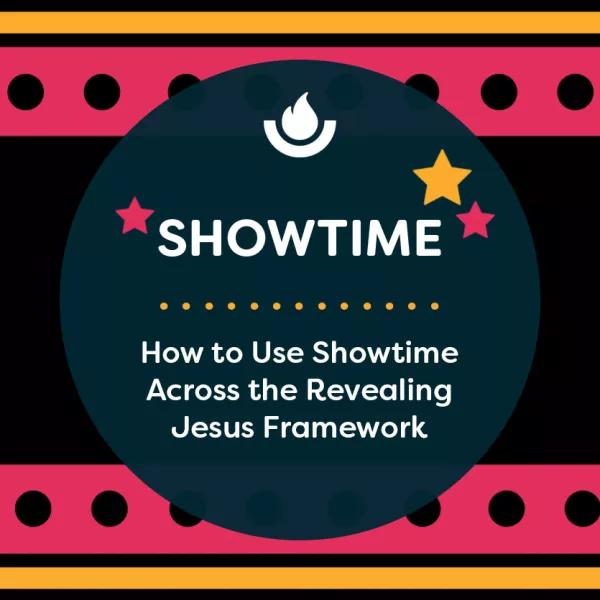 How to Use Showtime Across the Revealing Jesus Framework thumbnail