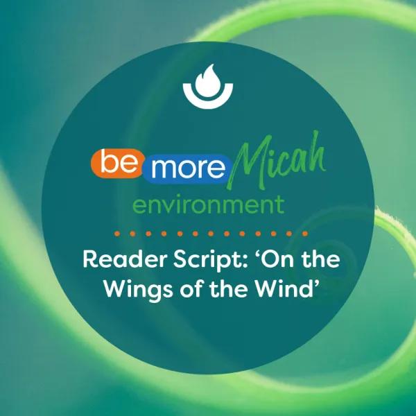 Reader Script: ‘On the Wings of the Wind’