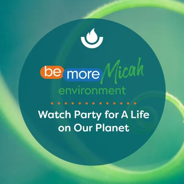 Watch Party for A Life on Our Planet