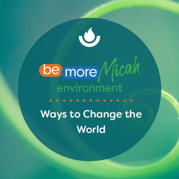 Ways to Change the World