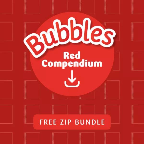 Bubbles red compendium 