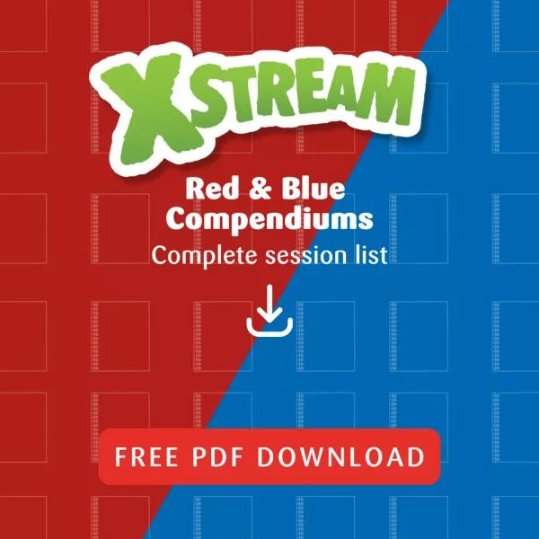 Xstream Red and Blue Compendium complete session list